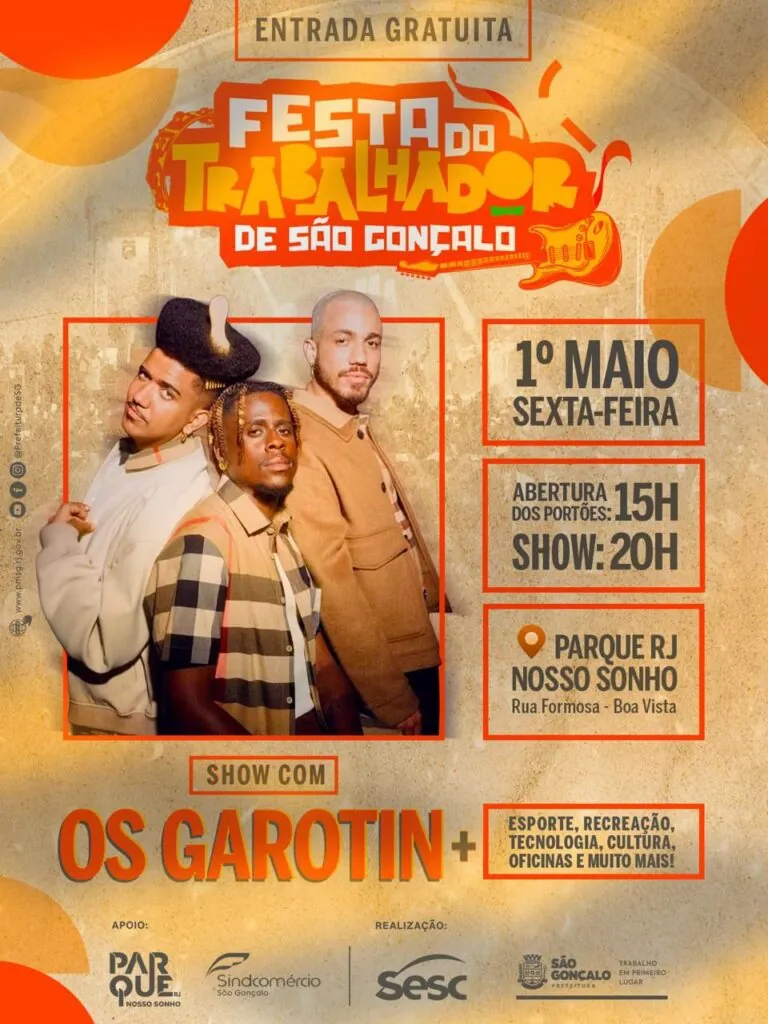 Grupo Os Garotin se apresenta na Festa do Trabalhador em São Gonçalo, com atividades diversas e entrada gratuita.
